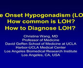 迟发性性腺功能减退症（LOH）诊治国际讲者巡讲学术研讨会
